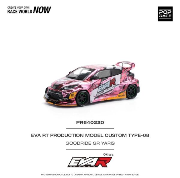 *PREORDEN* POPRACE 1/64 EVA RT PRODUCTION MODEL CUSTOM TYPE-08 GOODRIDE GR YARIS